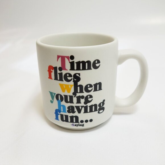 Quotable Mini Mugs Time Flies when you are having fun... EUC - Picture 1 of 6